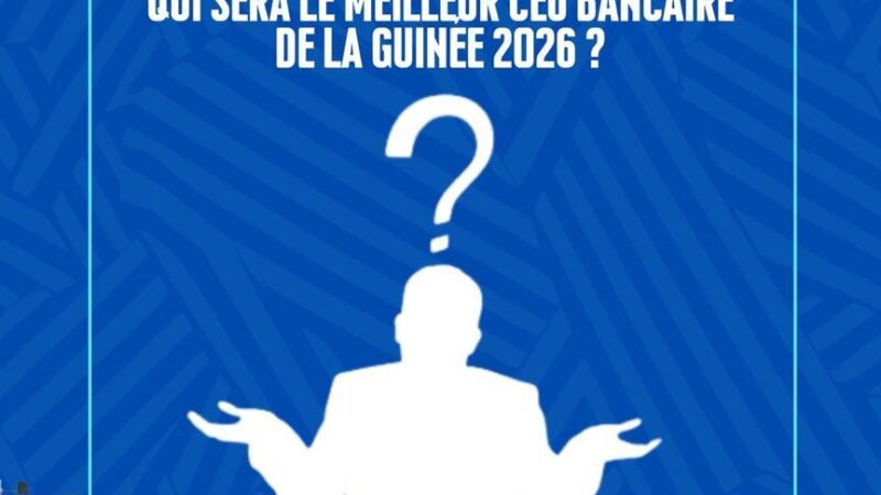 SIFIMBAM GUINEAN BANKING AWARDS 2026 : La finance guinéenne célèbre enfin l’excellence (Voir ci-dessous les entreprises en compétition dans le secteur de la banque)