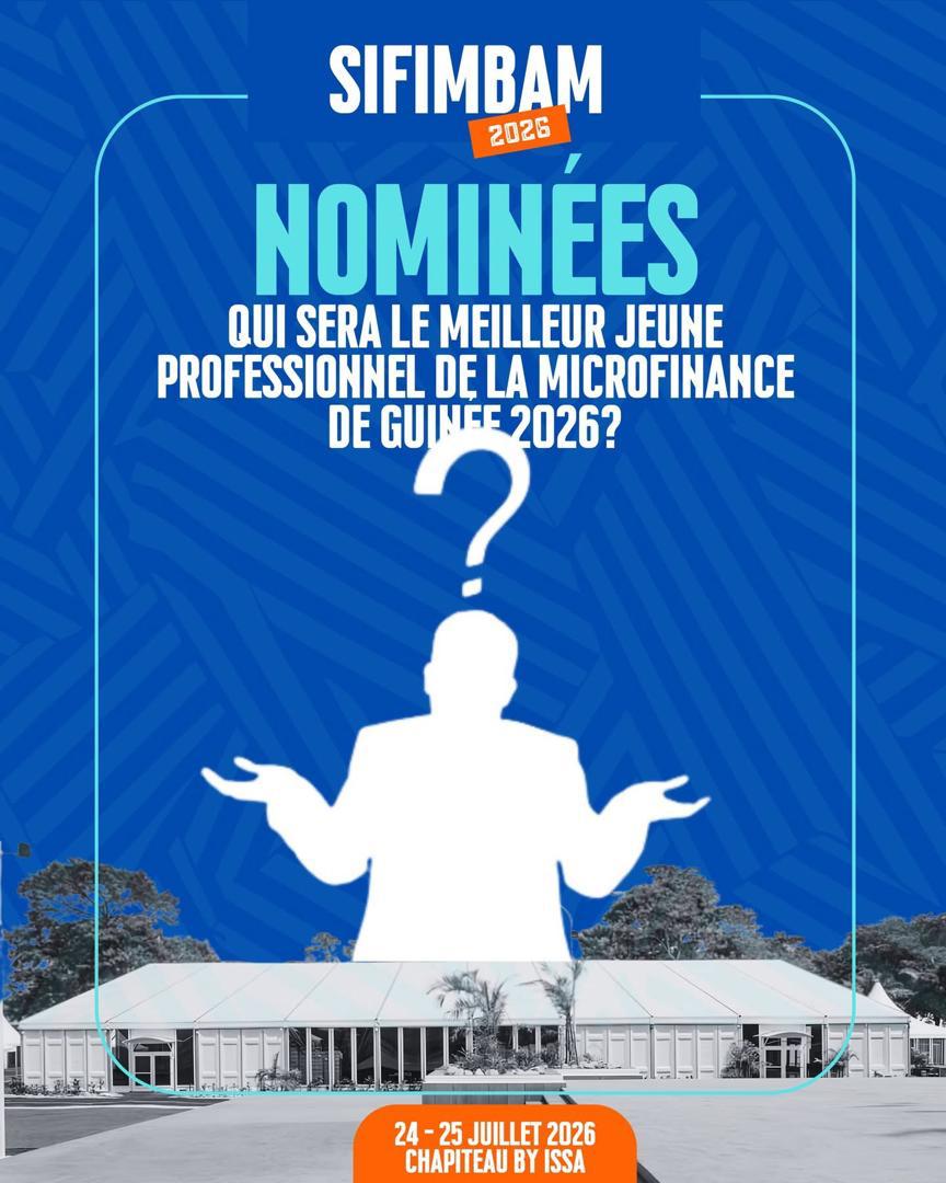 SIFIMBAM GUINEAN BANKING AWARDS 2026 : Les catégories et liste des entreprises en compétition pour le secteur de la microfinance dévoilées (Communiqué 2)